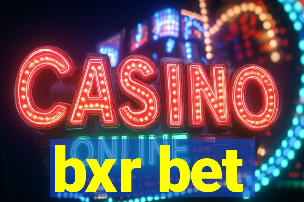 bxr bet